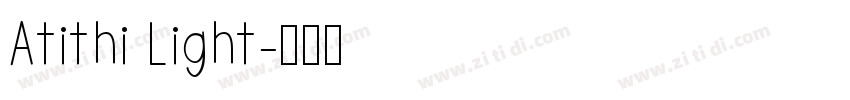Atithi Light字体转换
